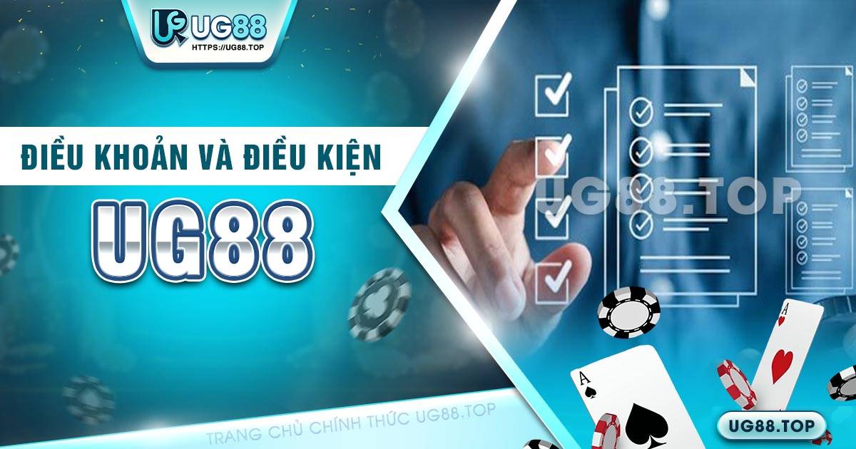 điều khoản và điều kiện UG88