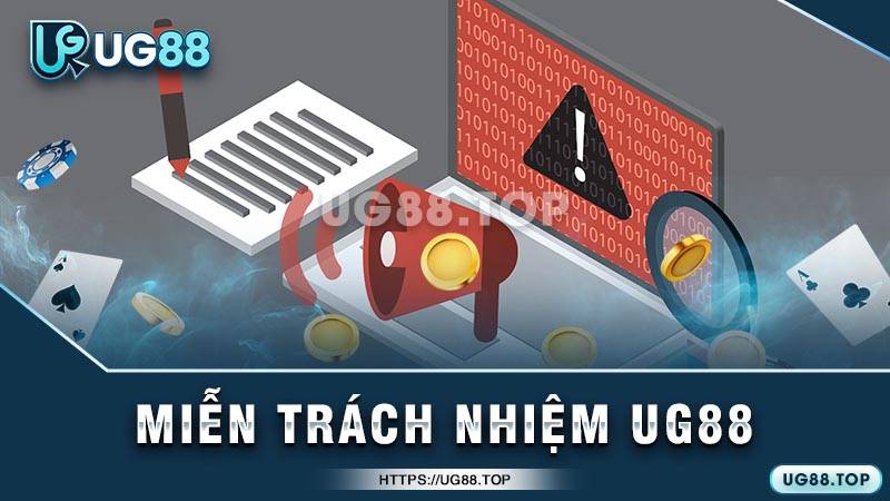 Điều khoản miễn trách nhiệm tại UG88
