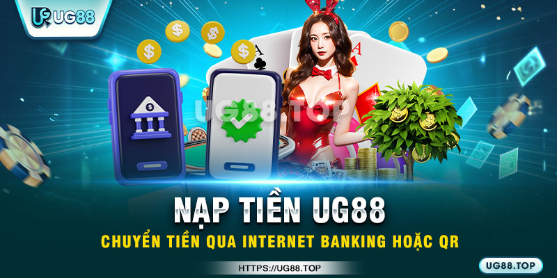 Hướng dẫn chi tiết cách nạp tiền tại UG88